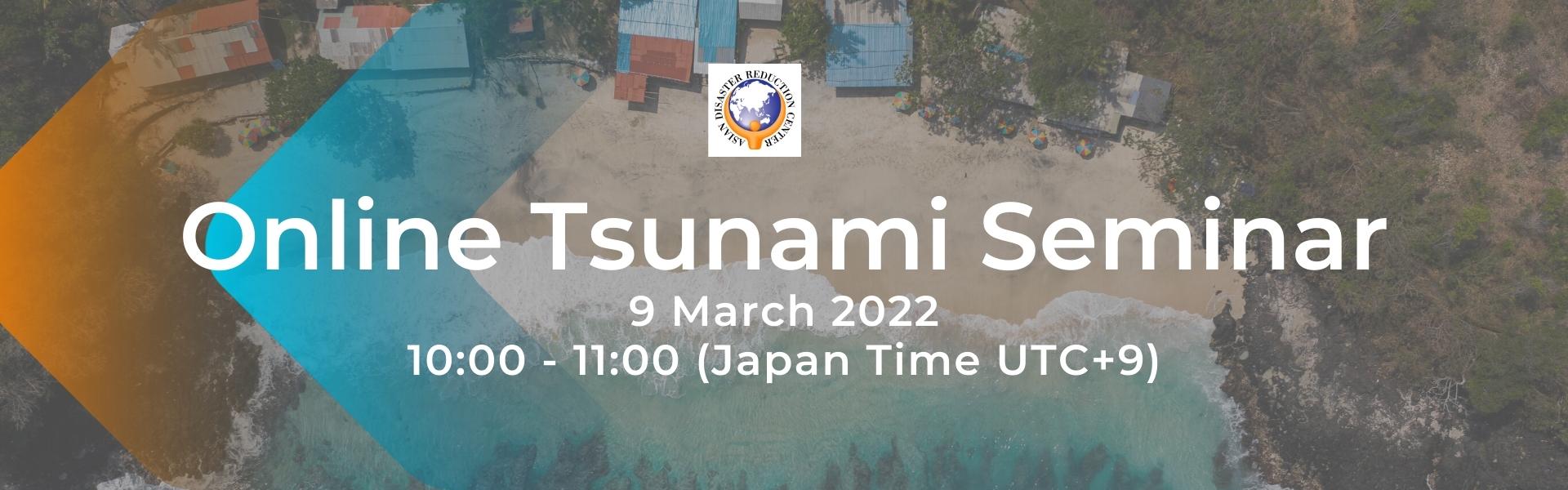 Online Tsunami Seminar 2021